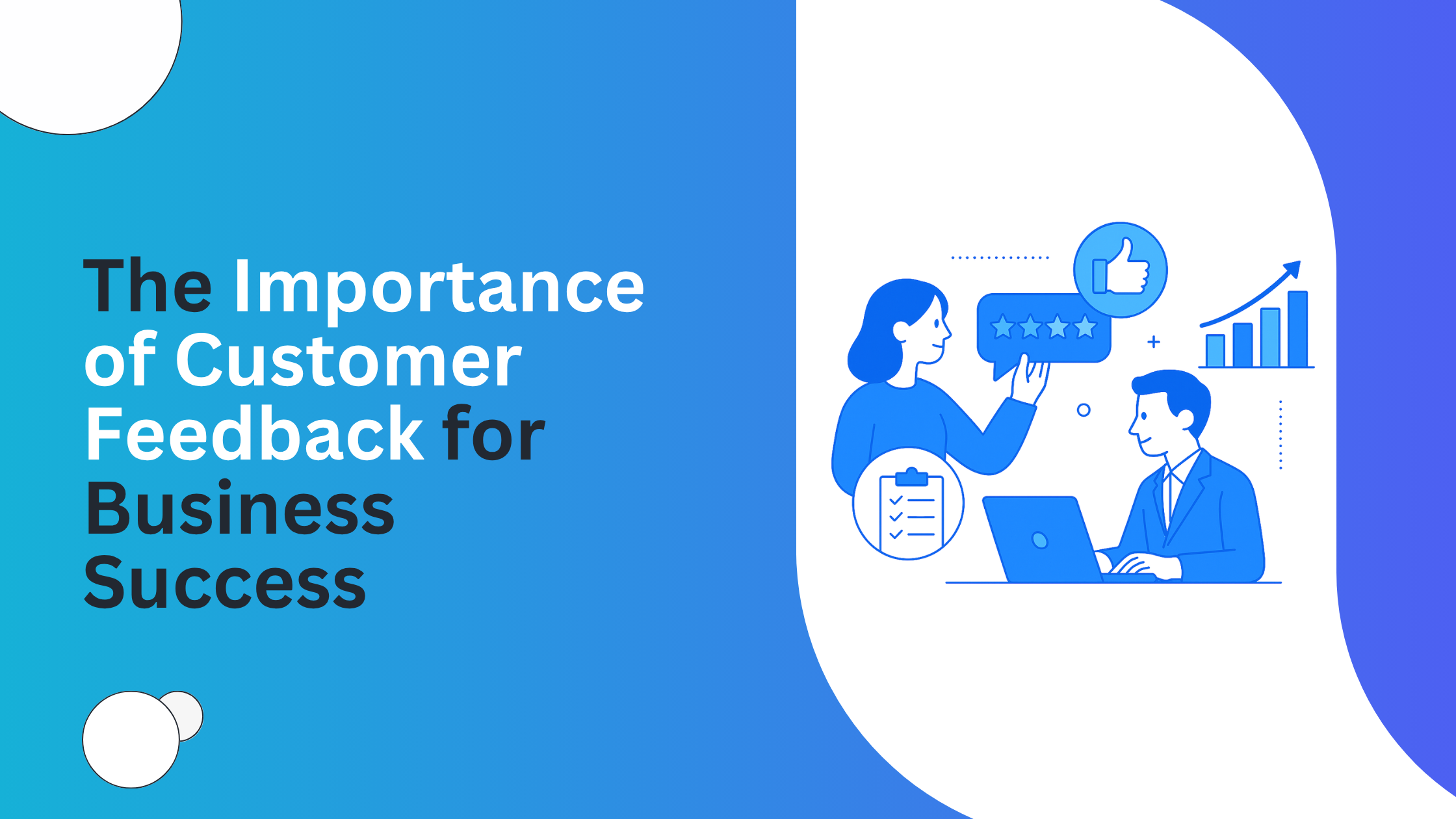 The Importance of Customer Feedback for Business Success in 2025